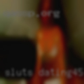 Sluts dating